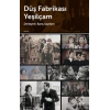 Düş Fabrikası Yeşilçam