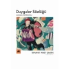 Duygular Sözlüğü Acımadan Zevklenmeye