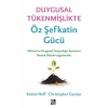 Duygusal Tükenmişlikte Öz Şefkatin Gücü