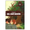 Ebedi Dost Hz. Ebu Bekir