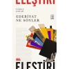 Edebiyat Ne Söyler