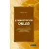 Edebiyatımızda Onlar