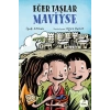 Eğer Taşlar Maviyse