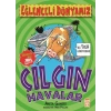 Eğlenceli Dünyamız - Çılgın Havalar