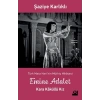 Emine Adalet - Kara Kaküllü Kız - Türk Mata Hari’nin Müthiş Hikayesi