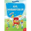 Erdemler: Adil Davranıyorum - Adalet