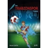 Eren Trabzonspor Stadında