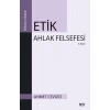 Etik Ahlak Felsefesi
