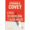 Etkili Özliderliğin 7 Alışkanlığı
