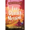 Eve Dönüş Mevsimi - İkinci Şanslar Çiftliği - 1