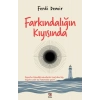 Farkındalığın Kıyısında