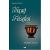 Felsefe Tarihi 1 - İlkçağ Felsefesi
