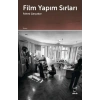 Film Yapım Sırları