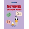 Filozof Çocuk - Büyümek Zorunda Mıyım?