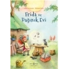 Frida ve Dağınık Evi