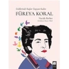 Füreya Koral - Eteklerinde Kuşlar Taşıyan Kadın