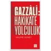 Gazzali - Hakikate Yolculuk