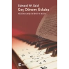 Geç Dönem Üslubu  Rüzgara Karşı Edebiyat ve Müzik