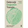 Geleceği Doğadan Tasarla