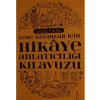 Genç Yazarlar İçin Hikaye Anlatıcılığı Kılavuzu