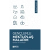 Gençlerle Mektuplaşmalarım