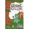 Gizemli Kulübe