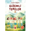Gizemli Tepeler