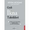Gizli İkna Taktikleri