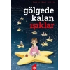 Gölgede Kalan Işıklar