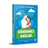 Görünmez Bağlar