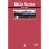 Gözün Vicdanı Kentin Tasarımı ve Toplumsal Yaşam