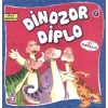 Güçlü Dinozorlar - Dinozor Diplo ile Tanışalım