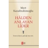 Halden Anlayan Lider