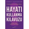 Hayatı Kullanma Kılavuzu
