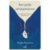 Her Şeyle Savaşamazsın