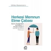 Herkesi Memnun Etme Çabası