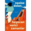 Heyecan Verici Zamanlar