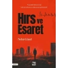 Hırs ve Esaret