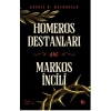 Homeros Destanları ve Markos İncili