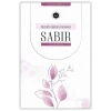 Huzurlu Ailenin Teminatı Sabır