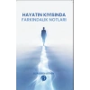 Hyatın Kıyısında Farkındalık Notları