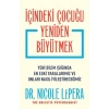 İçindeki Çocuğu Yeniden Büyütmek