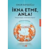 İkna Etme Anla
