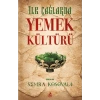 İlk Çağlarda Yemek Kültürü