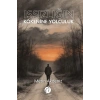 Issızlığın Kökenine Yolculuk
