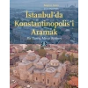 İstanbul’da Konstantinopolis’i Aramak