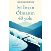 İyi İnsan Olmanın 40 Yolu
