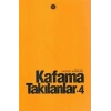 Kafama Takılanlar - 4