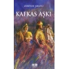 Kafkas Aşkı