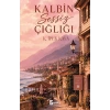 Kalbin Sessiz Çığlığı